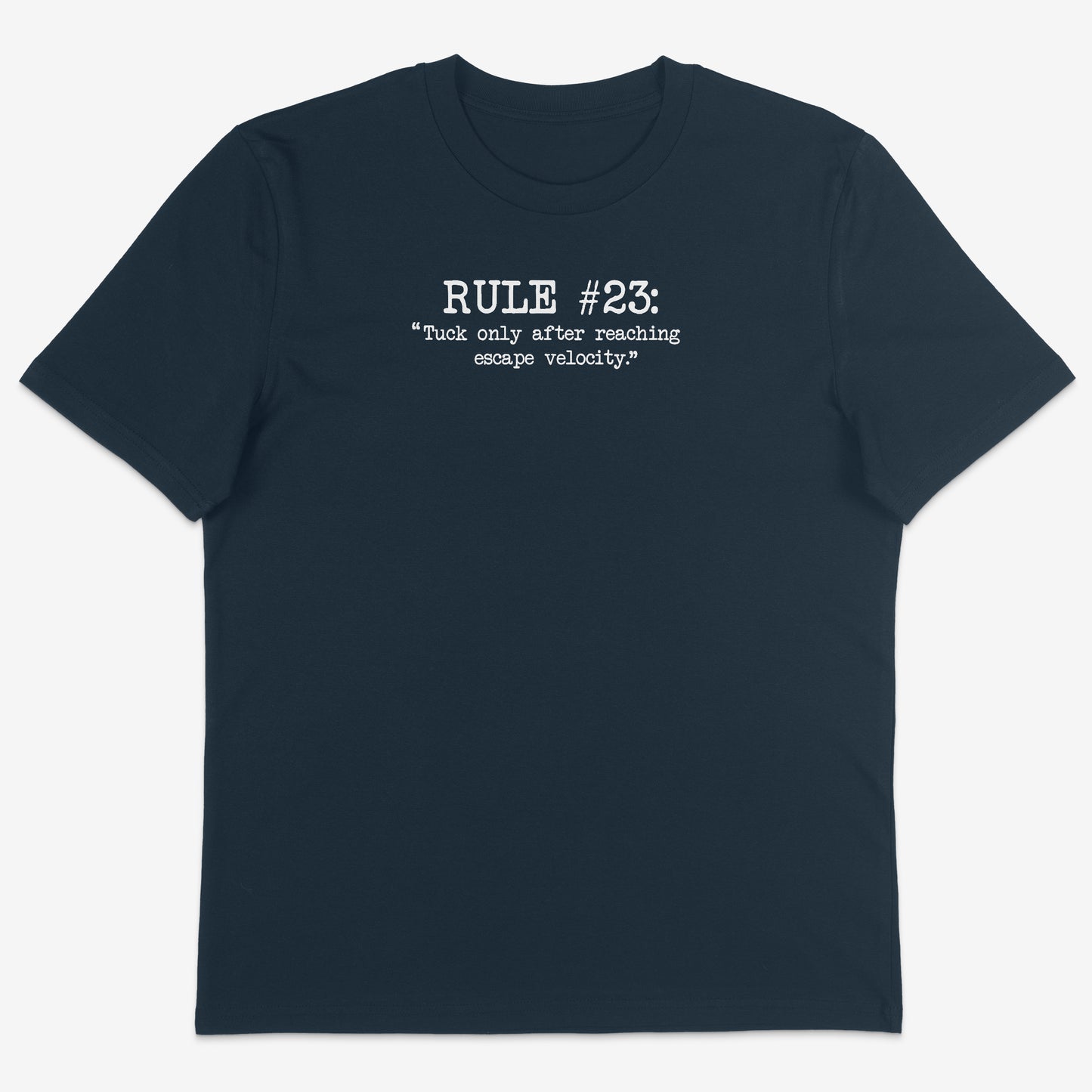 Rule #23 Organic Tee