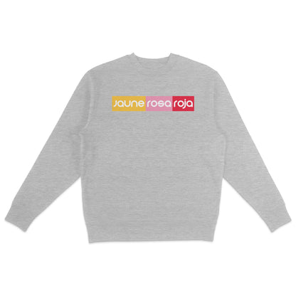 JauneRosaRoja Sweatshirt